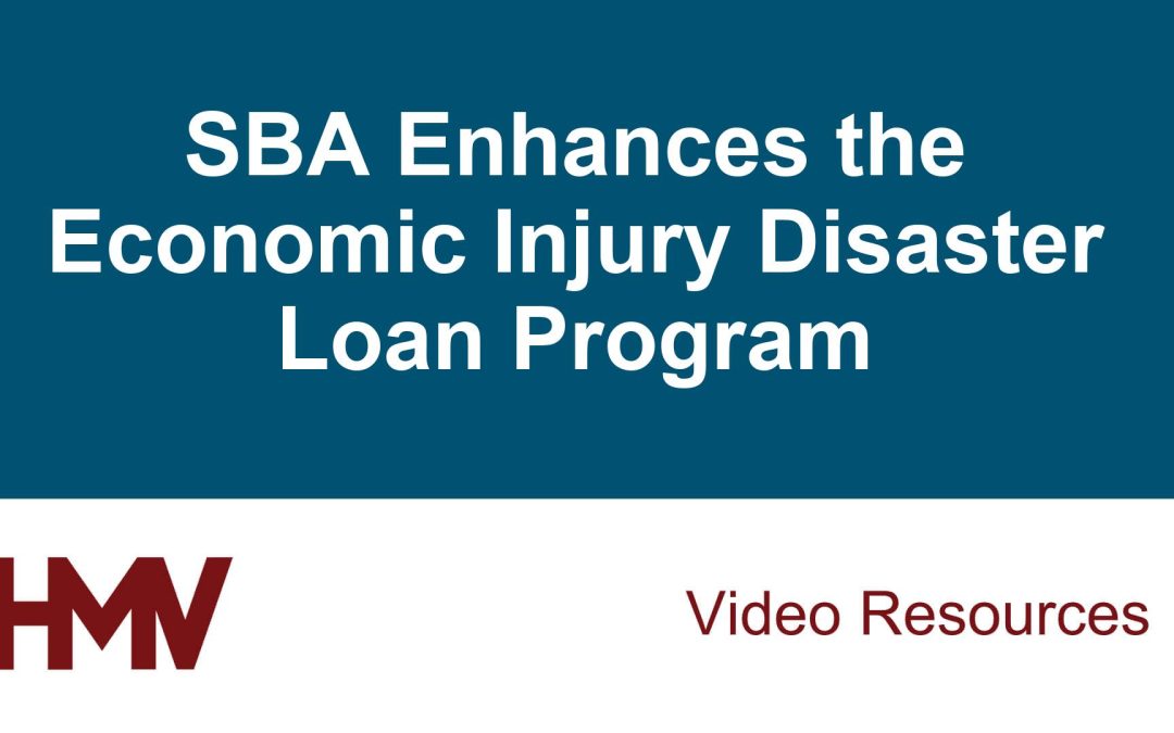 SBA Enhances the Economic Injury Disaster Loan Program