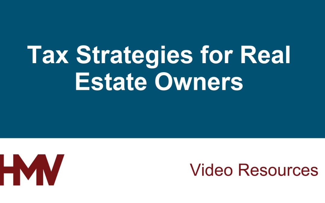 Tax Strategies for Real Estate Owners