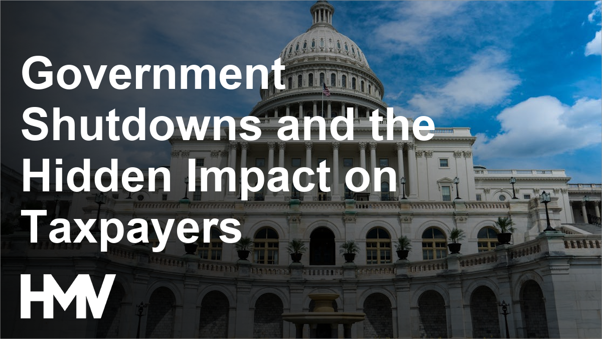 Government Shutdowns and the Hidden Impact on Taxpayers