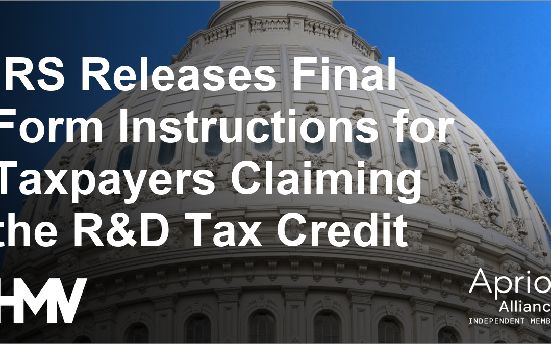 IRS Releases Final Form Instructions for Taxpayers Claiming the R&D Tax Credit