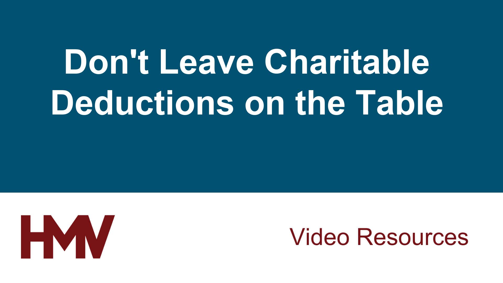 Don’t Leave Charitable Deductions on the Table